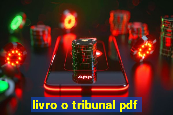 livro o tribunal pdf